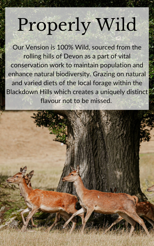 An Image of Wild Venison running through an opening of a woodland on the hills of Devon. This is how Beacon Farms source their venison, only wild. There is text that explains how beacon farms only sources venison that is 100% wild, as a part of vital conservation work. The natural diet of these wild deere creates a distinctly complex and rich flavour of meat, unline any other venison on the market.