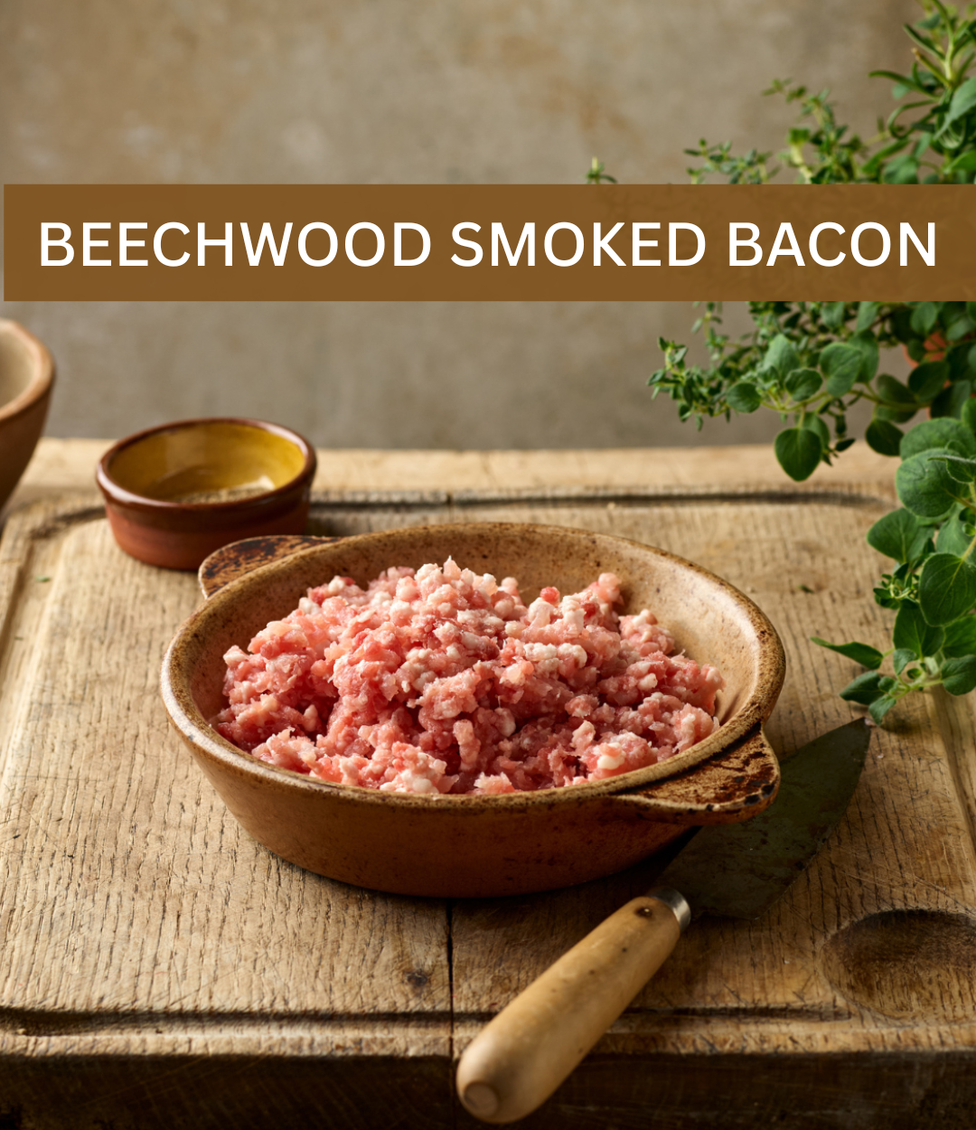 Nitrite & Nitrite Free, Dry-Cured, Free Range, Smoked Bacon Mince
